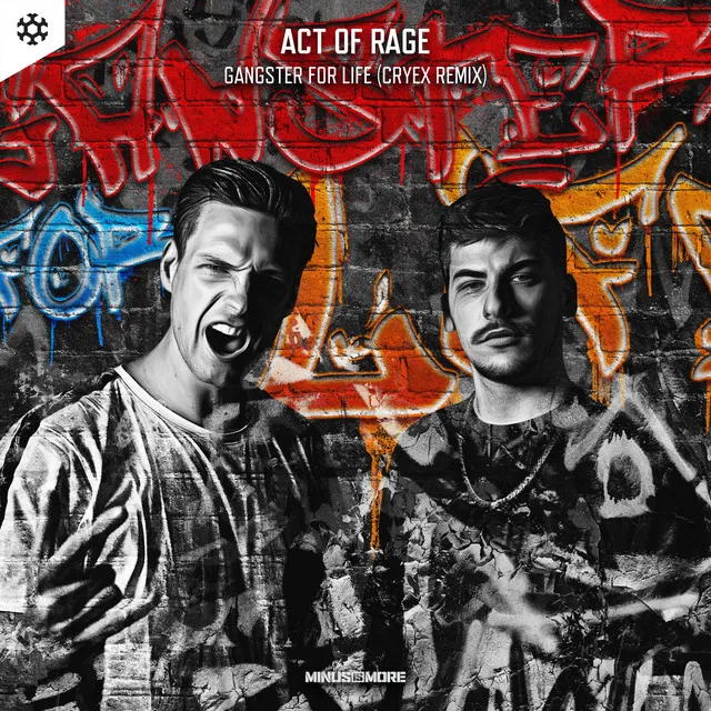 Gangster For Life - Cryex Remix by Act of Rage, Cryex - Rawstyle cover art