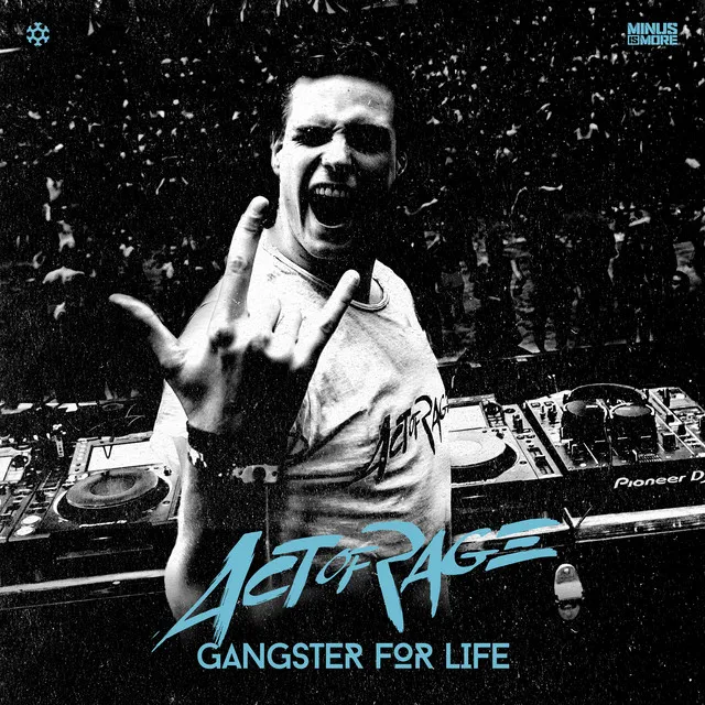 Gangster For Life - Radio Edit by Act of Rage - Rawstyle cover art