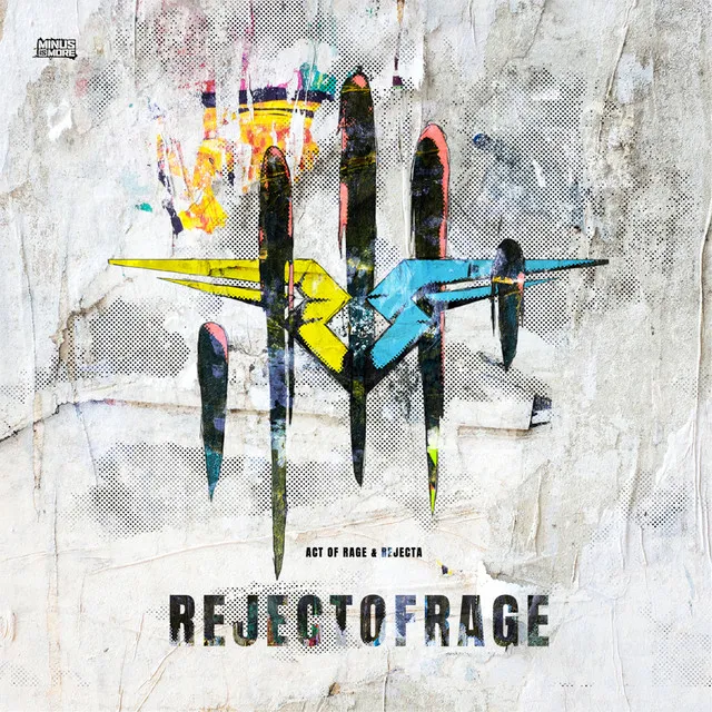 REJECTOFRAGE by Act of Rage, Rejecta - Rawstyle cover art