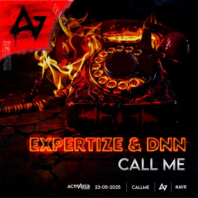 Call Me by ACTIVATED Records, EXPERTIZE, dj dnn - Hardstyle cover art