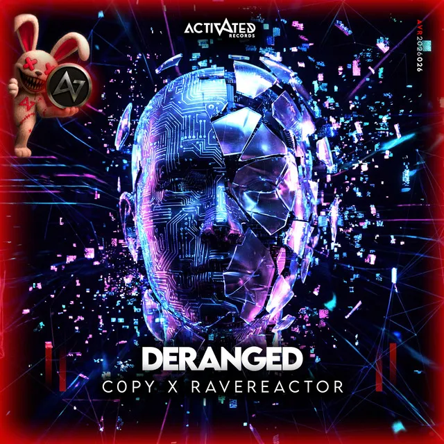 DERANGED by ACTIVATED Records, C0py, RaveReactor - Hardstyle cover art
