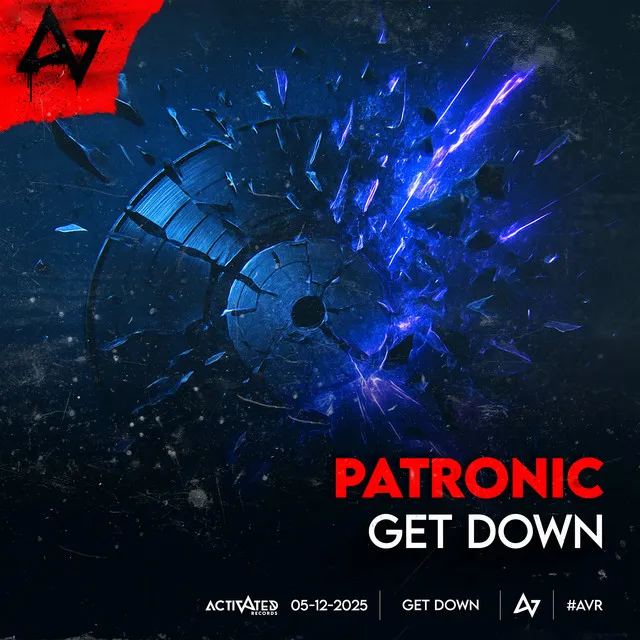 GET DOWN by ACTIVATED Records, Patronic - Hardstyle cover art