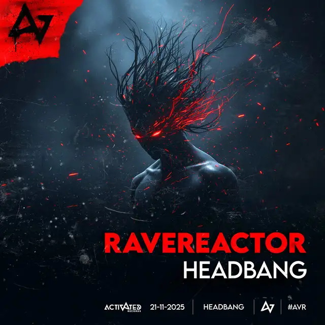 Headbang by ACTIVATED Records, Rave Reactor - Hardstyle cover art