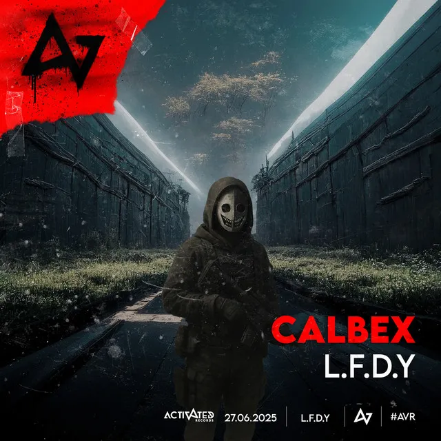 L.F.D.Y - Extended by ACTIVATED Records, Calbex - Hardstyle cover art