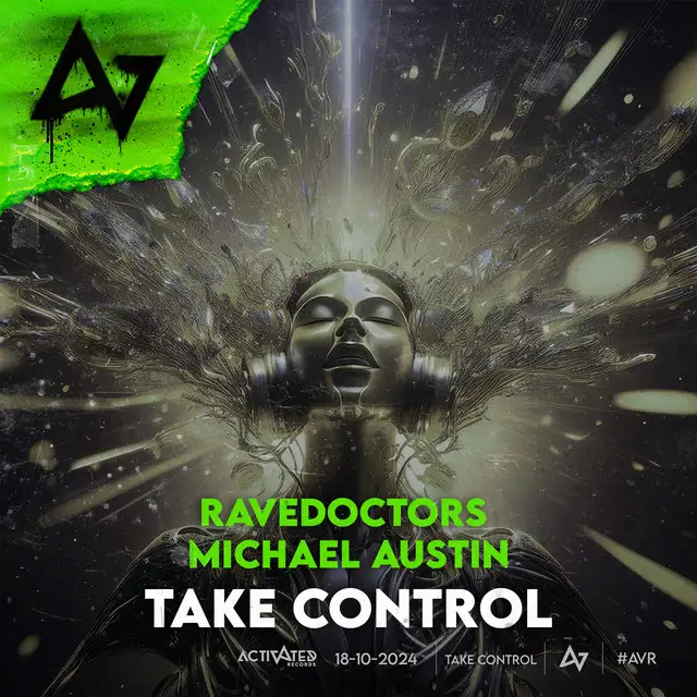 Take Control by ACTIVATED Records, Michael Austin, RaveDoctors - Hardstyle cover art
