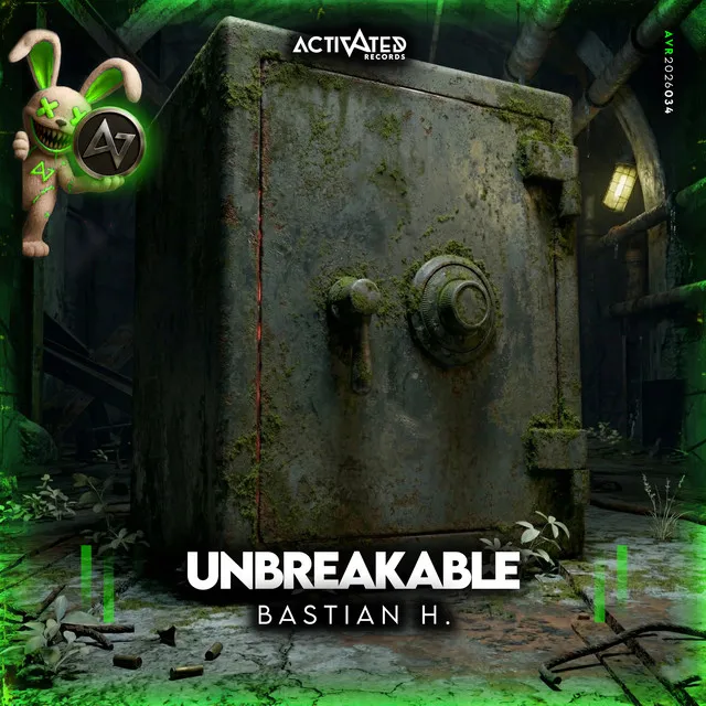 Unbreakable by ACTIVATED Records, Bastian H. - Hardstyle cover art