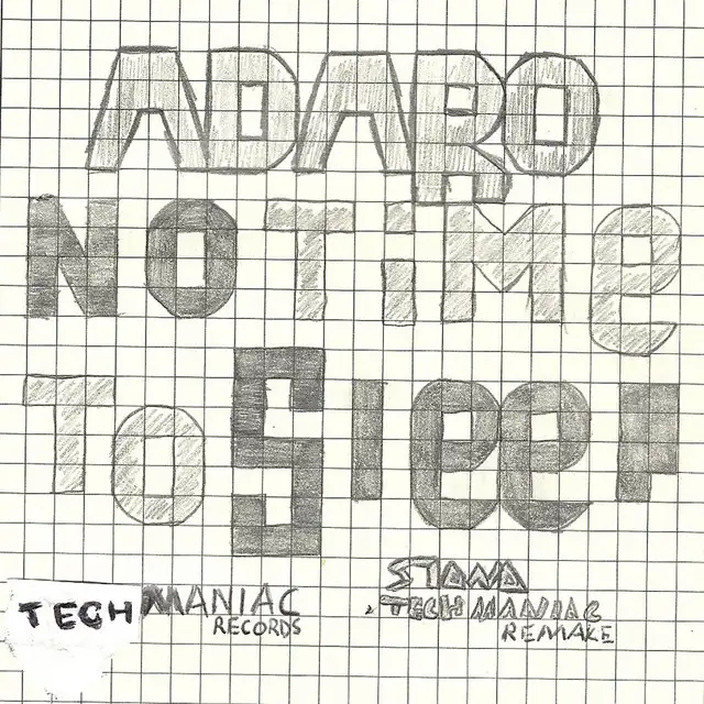No Time To Sleep - Stana's Tech Maniac Remake by Adaro - Hardstyle cover art