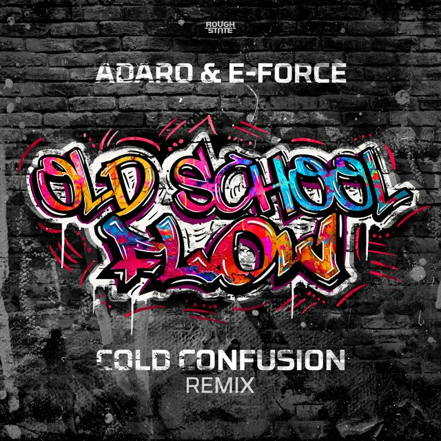 Oldschool Flow - Cold Confusion Remix by Adaro, E-Force, Cold Confusion - Hardstyle cover art