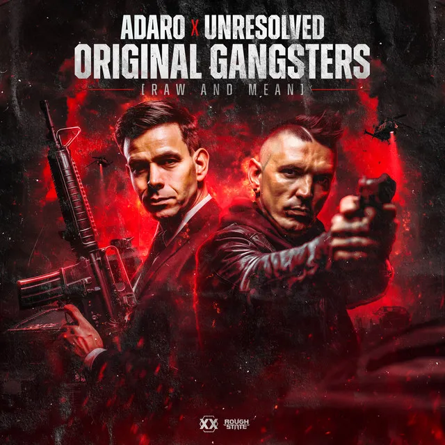 Original Gangsters (Raw and Mean) by Adaro, Unresolved - Hardstyle cover art