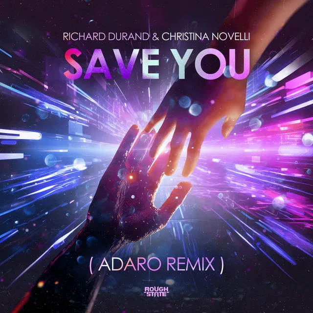 Save You - Adaro Remix by Adaro, Richard Durand, Christina Novelli - Hardstyle cover art