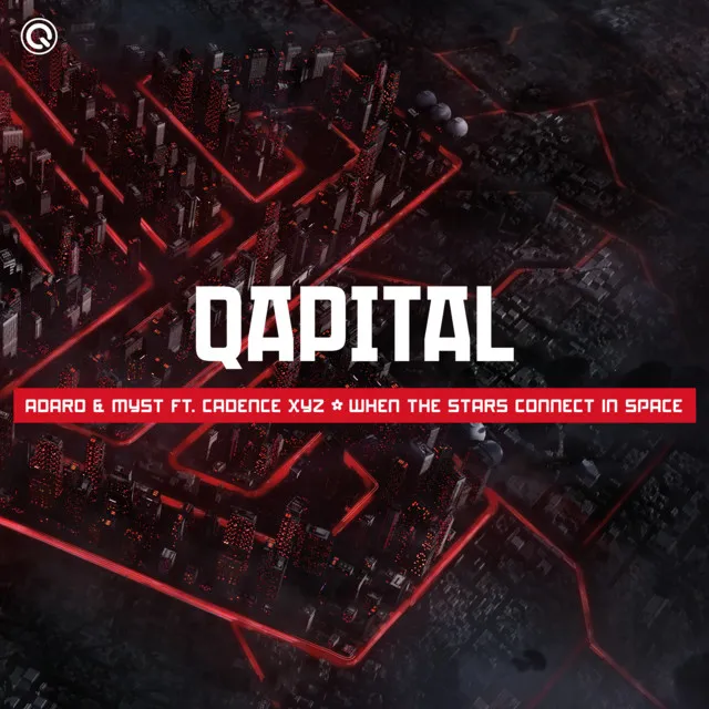 When The Stars Connect In Space by Adaro, MYST, Cadence XYZ - Hardstyle cover art