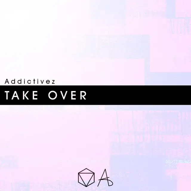 Take Over [radio Edit] by Addictivez - Hardstyle cover art