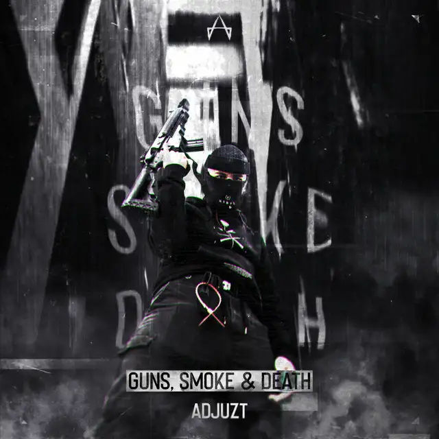Guns, Smoke & Death by Adjuzt - Rawstyle cover art