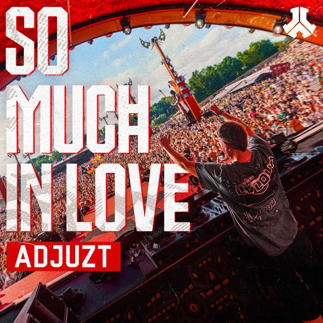 So Much In Love by Adjuzt - Rawstyle cover art