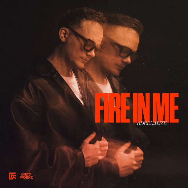 Fire In Me by Adrenalize - Hardstyle cover art