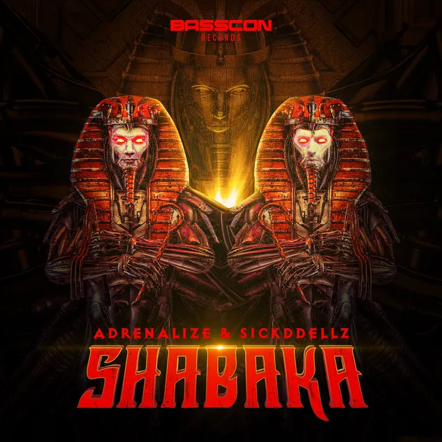 Shabaka by Adrenalize, Sickddellz - Hardstyle cover art
