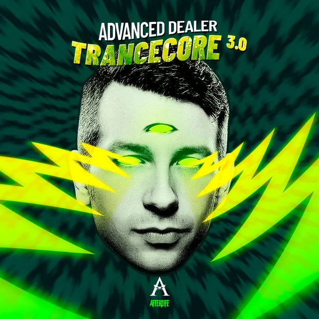 Trancecore 3.0 by Advanced Dealer - Frenchcore cover art
