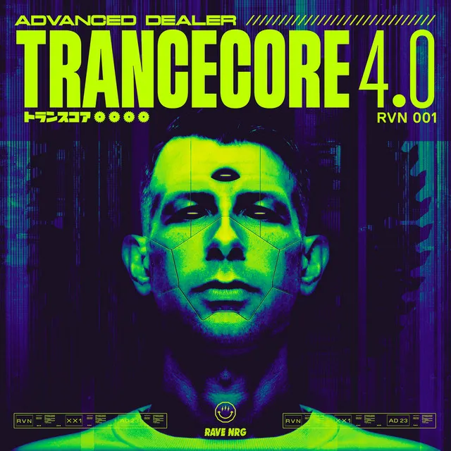 Trancecore 4.0 by Advanced Dealer, RAVE NRG - Frenchcore cover art