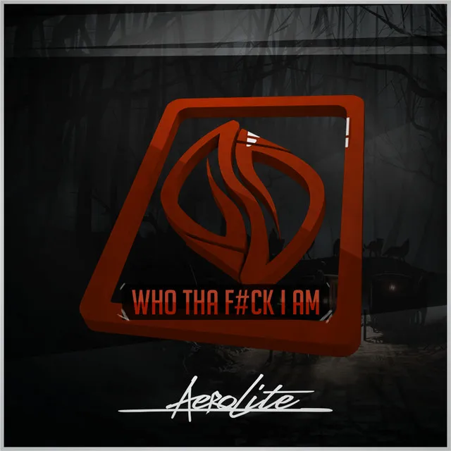 WHO THA F#CK I AM by Aerolite - Hardstyle cover art