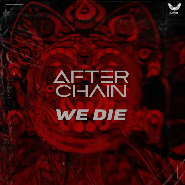 We Die - Radio Edit by AfterChain - Hardstyle cover art