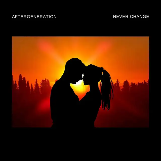 Never Change by Aftergeneration - Hardstyle cover art