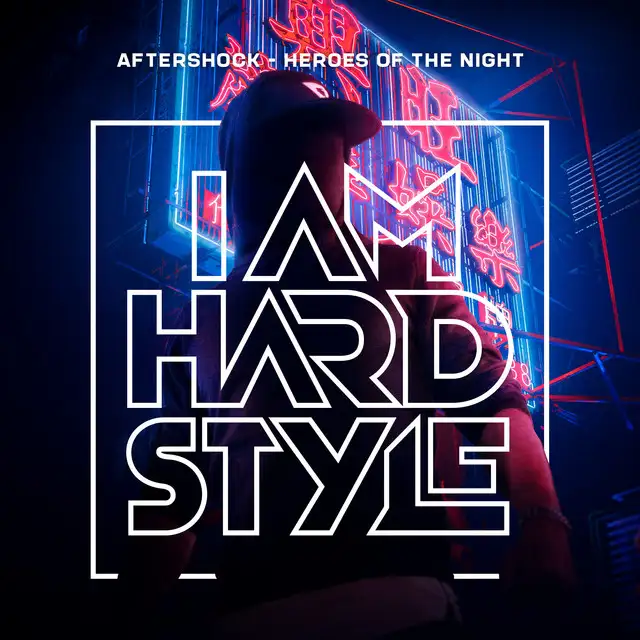 Heroes Of The Night by Aftershock - Rawstyle cover art