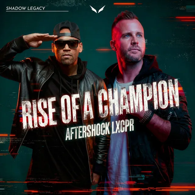 Rise Of A Champion by Aftershock, Shadow Legacy, LXCPR - Rawstyle cover art