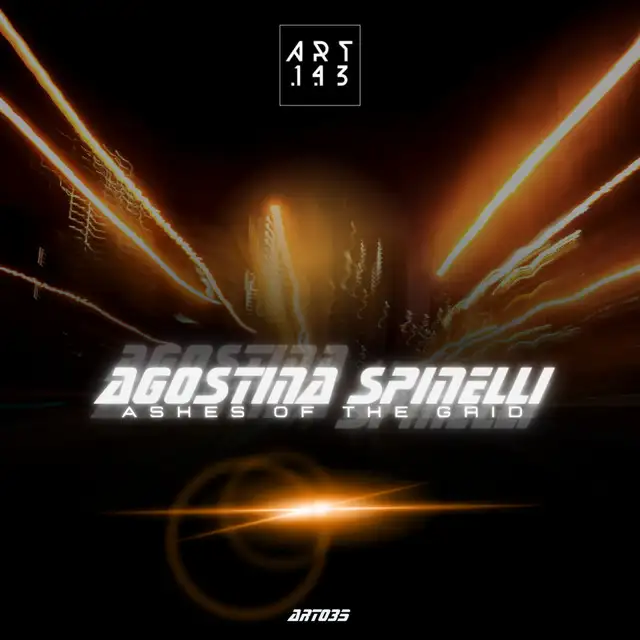 Ashes Of The Grid - Original Mix by AGOSTINA SPINELLI - Hard Techno cover art