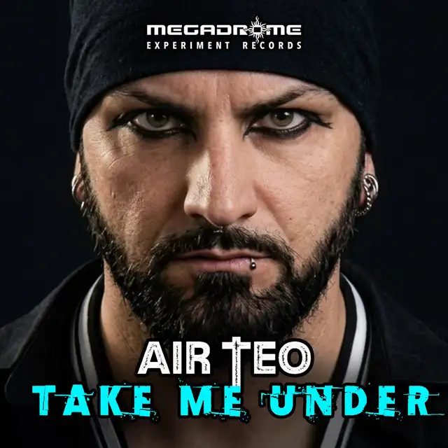 Take Me Under - Hard Mix by Air Teo - Hardstyle cover art