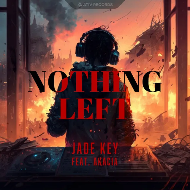 Nothing Left (Feat. Akacia) by Akacia, Jade Key - Hardstyle cover art