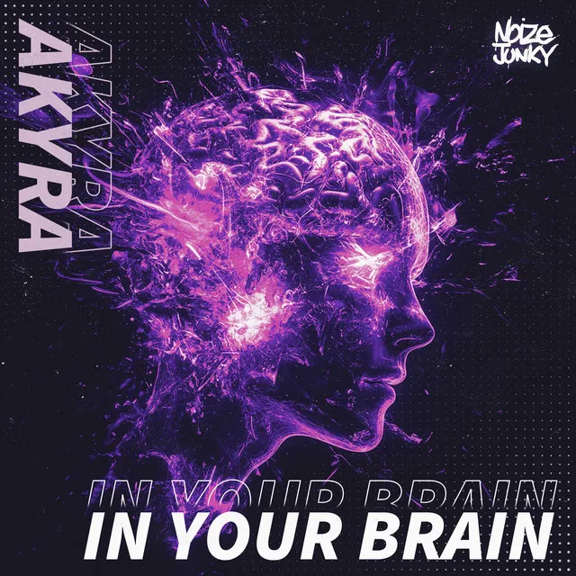 In Your Brain by Akyra - Hardstyle cover art
