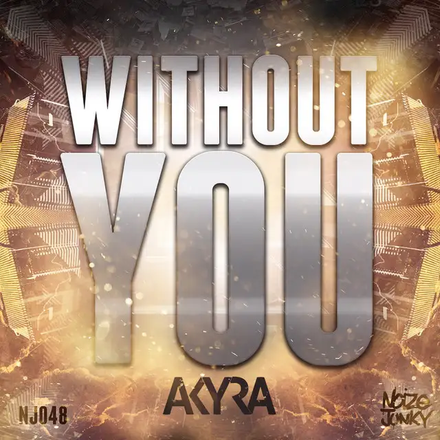 Without You - Original Version by Akyra - Hardstyle cover art