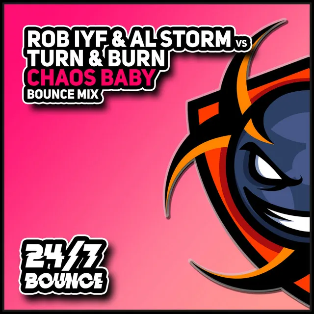 Chaos Baby - Bounce Radio Mix by Al Storm, Rob IYF, Turn & Burn - Happy Hardcore cover art