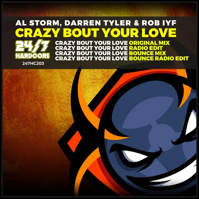 Crazy 'Bout Your Love - Radio Edit by Al Storm, Rob IYF, Darren Tyler - Happy Hardcore cover art