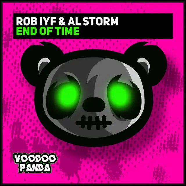 End Of Time by Al Storm, Rob IYF - Happy Hardcore cover art