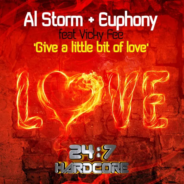 Give A Little Bit Of Love - Original Mix by Al Storm, Euphony, Vicky Fee - Happy Hardcore cover art