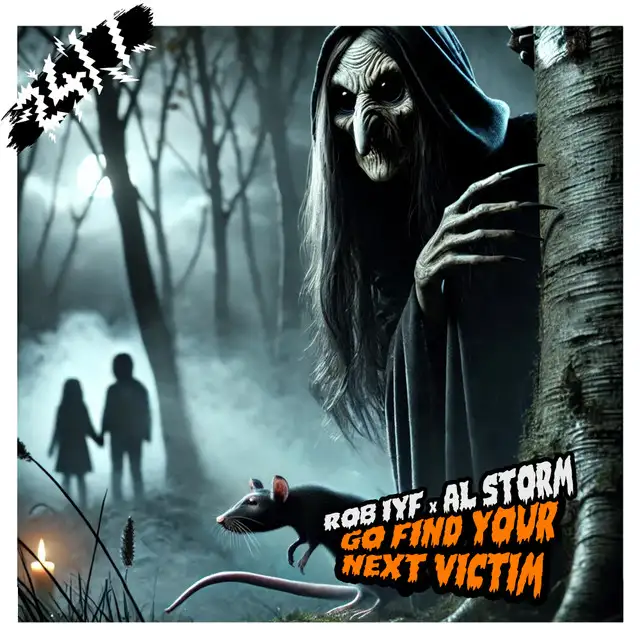 Go Find Your Next Victim by Al Storm, Rob IYF, 247 Hardcore - Happy Hardcore cover art