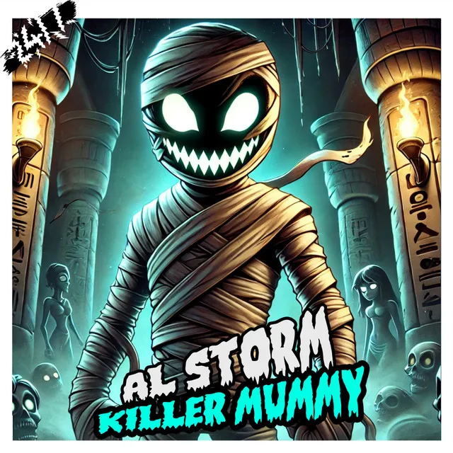 Killer Mummy - Extended Mix by Al Storm, 247 Hardcore - Happy Hardcore cover art