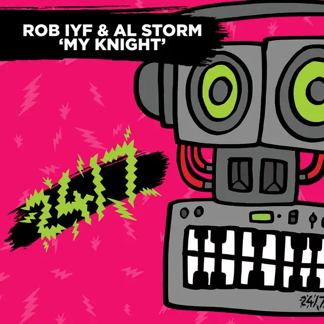 My Knight (Saviour) - Radio Mix by Al Storm, Rob IYF - Happy Hardcore cover art