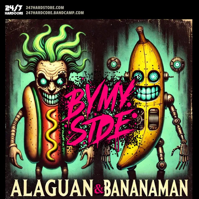 By My Side by Alaguan, 247 Hardcore, Bananaman - Happy Hardcore cover art