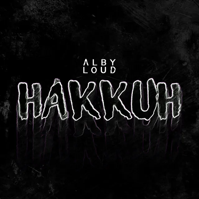 Hakkuh by Alby Loud - Doomcore cover art