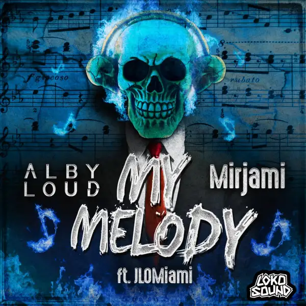 My Melody (feat. JLOMiami & Mirjami) by Alby Loud, Mirjami, J.LoMiami - Doomcore cover art