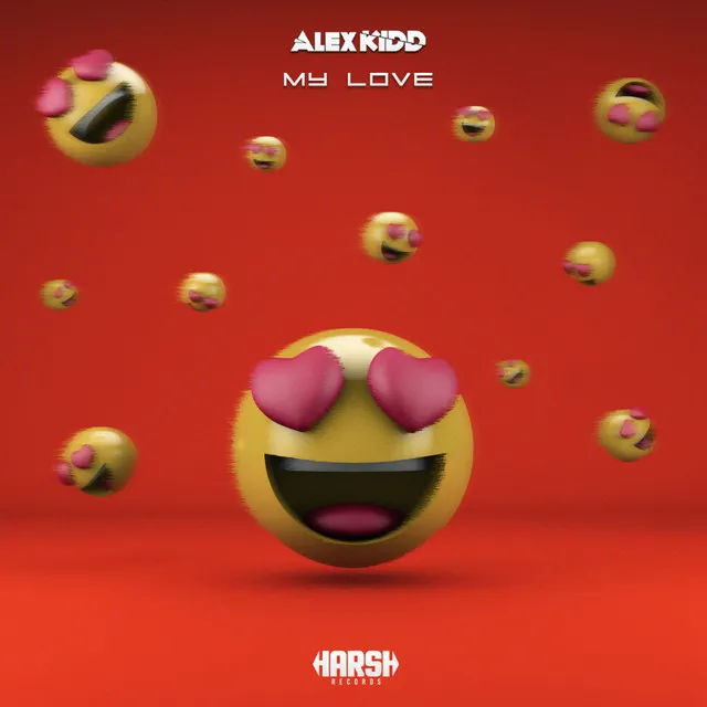 My Love by Alex Kidd - Hardstyle cover art