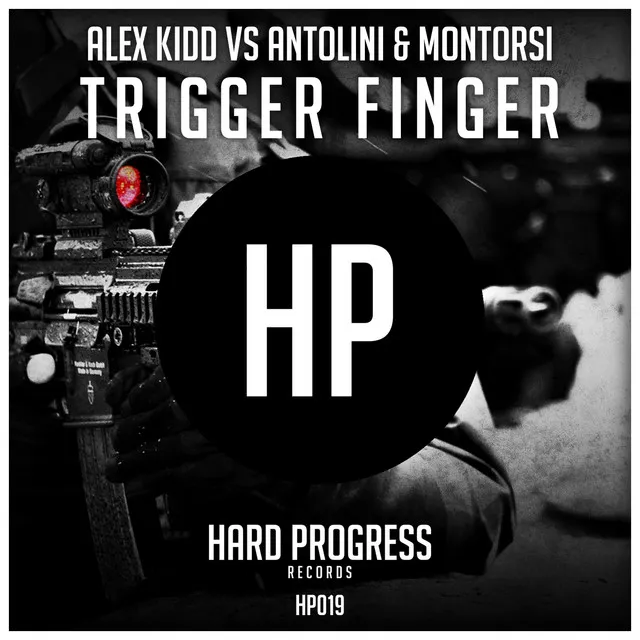 Trigger Finger by Alex Kidd, ANTOLINI & MONTORSI - Hardstyle cover art
