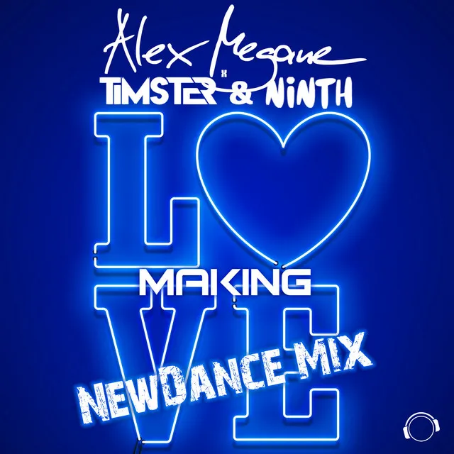 Making Love - NewDance Mix by Alex Megane, Timster, Ninth - Hardstyle cover art