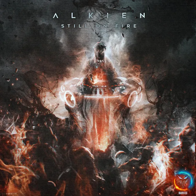 Still on Fire by Alkien - Hardcore cover art