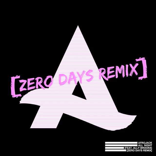 Cover art of All Night (feat. Ally Brooke) [Zero Days Remix]