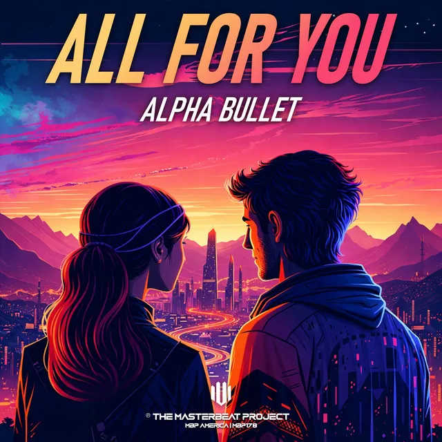 All For You - Extended Mix by Alpha Bullet - Hardstyle cover art