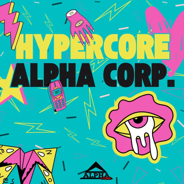 Hypercore by Alpha Corp. - Frenchcore cover art
