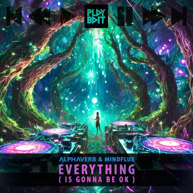 Everything (Is Gonna Be Ok) by Alphaverb, Mindflux - Hardstyle cover art